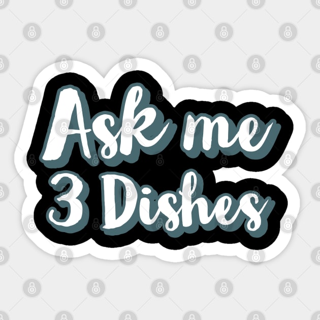 Ask me three dishes Sticker by CookingLove